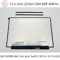 13.5" For Acer Swift 3 SF313-52 SF313-53 Laptop Display LCD LED Screen NE135FBM-N41 V8.1 EDP 40Pins 2256x1504 ips Swift 3 N19H3