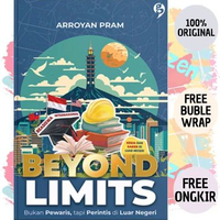 Buku Beyond Limits By Arroyan Pram - Penerbit Gagas Media