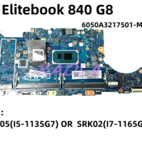 6050A3217501-MB-A01 Suitable for HP Elitebook 840 G8 laptop motherboard with I5-1135G7/I7-1165G7 CPU tested and shipped