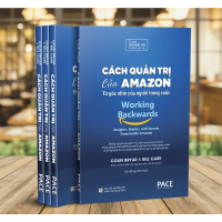 Sách Cách quản trị của Amaz0n (Working Backwards) - Colin Bryar, Bill Carr - PACE - BẢN QUYỀN