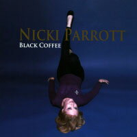 妮基．派洛特：黑咖啡 Nicki Parrott: Black Coffee (CD) 【Venus】