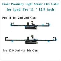 1Pcs for iPad Pro 11 1st 2nd 12.9 3rd 4th 5th 6th Pro11 2018 2020 2021 2022 Front Face ID Proximity Ambient Light Sensor Cable