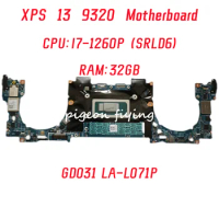 GD031 LA-L071P Mainboard For Dell XPS 13 9320 Laptop Motherboard CPU: I7-1260P SRLD6 RAM: 32GB DDR4 100% Test OK