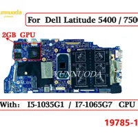 19785-1 For Dell Latitude 5400 7500 Laptop Motherboard with I5-1035G1 I7-1065G7 CPU N17S-G3-A1 2G GPU CN-09NP34, CN-0X6FPV