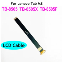 For Lenovo Tab M8 HD TB-8505X TB-8505F TB-8505 LCD Flex Cable