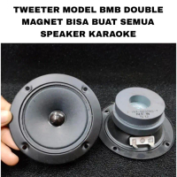 PROMO SUPER MURAH TWEETER DOUBLE MAGNET SPEAKER 3 INCH MODEL BMB