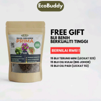 [FREE BIJI BENIH] Baja Organik PRIMA 1Kg Sesuai untuk Semua Jenis Tanaman Diperoleh dari Tahi Ayam B