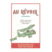 Must Read - Buku Au Revoir by Mazliham Mohd Su'ud & Muhd Kamil Ibrahim (2025)