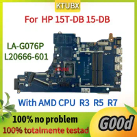 LA-G076P L20666-601.For HP 15T-DB 15-DB YM2200 Laptop Motherboard.Ryzen3 2200U/R5 2500U/R7-2700U.DDR4