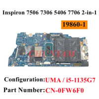 19860-1 FW6F0 For DELL Inspiron 7506 7306 5406 7706 2-in-1 Laptop Motherboard with I7-1165G7 CN-0FW6F0 0FW6F0 Mainboard 100%Test