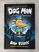 【書寶二手書T5／原文小說_AKF】Dog Man 1_Pilkey, Dav