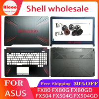 For ASUS FX80 FX80G FX80GD FX504 FX504G FX504GD Laptop LCD Back Cover/Front bezel/Hinges/Palmrest/Bottom Case