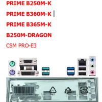 Original IO I/O Shield Back Plate BackPlates For ASUS PRIME B250M-K、PRIME B360M-K、PRIME B365M-K、B250M-DRAGON、CSM PRO-E3