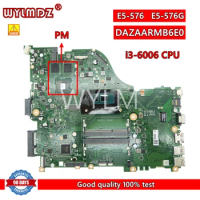 DAZAARMB6E0 i3-6006 CPU GM / PM Laptop Motherboard For Acer ASPIRE E 15 E5-576G E5-576 Mainboard Test