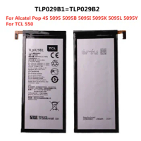 100% Original TLp029B1 TLp029B2 Battery For Alcatel OT-5095/5095B/5095I,OT-5095K/L/Y,Touch Pop 4S TCL 550 Mobile Phone Batteries