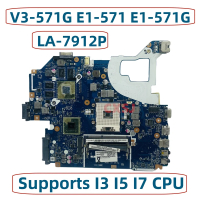Q5WVH Q5WV1 LA-7912P สำหรับเมนบอร์ดแล็ปท็อป Acer Aspire V3-571G E1-571 E1-571G พร้อมชิปเซ็ต HM77 GT6