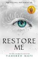 Children Book - RESTORE ME SHATTER ME - 9781405291781