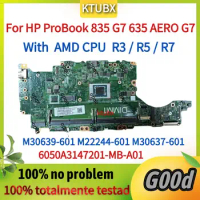 6050A3147201-MB-A01.For HP ProBook 835 G7 635 AERO G7 Laptop Motherboard.With AMD R3/R5/R7 CPU.M30639-601 M22244-601 M30637-601