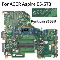 For ACER Aspire E5-573 E5-573G Pentium 3556U Noteook Mainboard DA0ZRTMB6D0 SR1E3 Laptop Motherboard DDR3