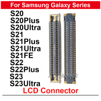 Penyambung Palam FPC LCD, 2 Keping / Banyak, Untuk Samsung Galaxy S20 Plus, S20U, S21, S22 Ultra, S2