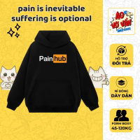 Áo Hoodie Painhub, Áo Vớ Vẩn Nỉ Bông Boxy Fit Hài hước Meme Cotton 100% 350gsm Thu Đông