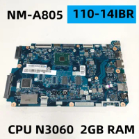 FOR Lenovo 110-14IBR laptop motherboard , CG420 NM-A805 N3060 CPU, 2G RAM, 100% test work