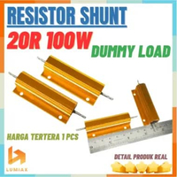 Resistor / Dummy Load / Shunt 100 W 20 Ohm 100w 20r RShunt