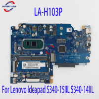 Original For Lenovo Ideapad S340-15IIL S340-14IIL Motherboard LA-H103P I3-1005G1 I5-1035G1 I7-1065G7 4G 100% Tested Perfectly