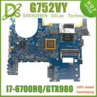 G752VY Laptop Motherboard For ASUS ROG GFX752 GFX752V G752VT G752VL Mainboard I7-6700HQ GTX980M-4GB GTX970 GTX965 GTX960 100% OK
