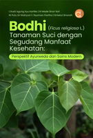 [DP13885A] Buku Bodhi (Ficus Religiosa L.) Tanaman Suci dengan Segudang Manfaat Kesehatan: Perspekti