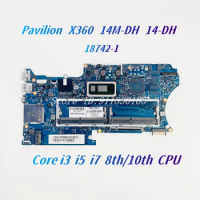 18742-1 For HP Pavilion X360 14M-DH 14-DH Laptop Motherboard With Core i3 i5 i7 CPU UMA/V2G-GPU L67766-601 L67767-601 L52932-601
