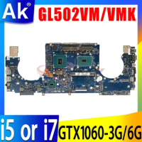 GL502VM MainBoard GTX1060 GPU I5 I7 CPU 8GB RAM For ASUS S5VM S5V GL502VMZ GL502VMK GL502VML GL502V Laptop Motherboard