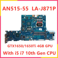 FH51M LA-J871P Motherboard For Acer AN515-55 AN517-52 Laptop Motherboard With i5 i7 10th Gen CPU GTX1650/1650Ti 4GB GPU DDR4