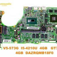 original for ACER V5-573G laptop motherboard V5-573PG I5-4210U 4GB GT750M 4GB DAZRQMB18F0 tested good