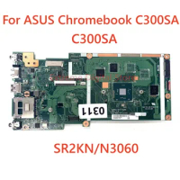 Suitable for ASUS Chromebook C300SA laptop motherboard C300SA with N3060 CPU 100% Tested Fully Work
