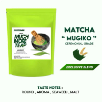 (พร้อมส่ง) Much More Tea MUGIKO | ROUND, AROMA, SEAWEED, MALT I MUCM MORE TEA I MATCHA