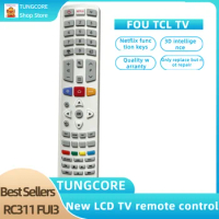 New Universal For TCL RC311 FUI3 RC311 FUI1 RC311 FUI12 TCL smart tv THOMSON 3D Smart Netflix LCD TV Remote Control