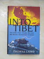 【書寶二手書T2／歷史_I1U】Into Tibet_Laird, Thomas