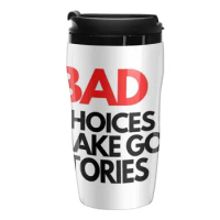 New Bad Choices make good stories Travel Coffee Mug Luxury Coffee Cups Butterfly Cup Mug Coffee Cup Elegant Coffee Cups