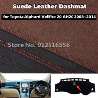 Car Suede Leather Dashmat Dash Mats Pad Dashboard Covers Accessories Carpet for Toyota Alphard Vellfire 20 AH20 2008~2014