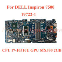 For DELL Inspiron 7500 Laptop motherboard 19722-1 with CPU I7-10510U GPU MX330 2GB 100% Tested Fully Work
