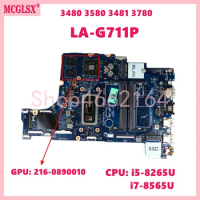 LA-G711P With i5-8265U i7-8565U CPU 216-0890010 GPU Laptop Motherboard For Dell Inspiron 3480 3580 3481 3780 Mainboard