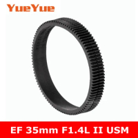 NEW EF 35 1.4L II Seamless Follow Focus Gear Ring For Canon EF 35mm f/1.4L II USM Lens Part