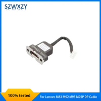 SZWXZY Original For Lenovo ThinkCentre Tiny M83 M92 M93 M92P M93P DP Cable 54Y9350 0B50984 Fast Ship