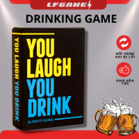 Bộ đồ chơi thẻ bài 150 thẻ Drinking Game You Laugh You Drink Siêu Vui Do Or Drink Cười là uống Bộ Bà
