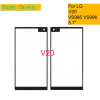 10Pcs/lot For LG V20 VS995 VS996 H910 H915 H990 F800 Touch Screen Front Glass Panel Front Outer Glass Lens For LG V20 LCD Glass