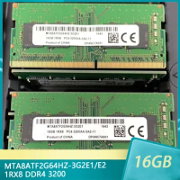 1Pcs For MT RAM 16GB 16G 1RX8 DDR4 3200 PC4-3200AA-SA2-11 MTA8ATF2G64HZ-3G2E1/E2 Notebook Memory