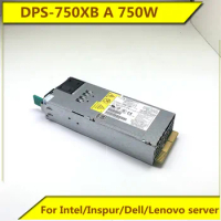 DPS-750XB A 750W original server power supply E98791-003/004/005/006/007/008/009/010 For Intel/Inspur/Dell/Lenovo server