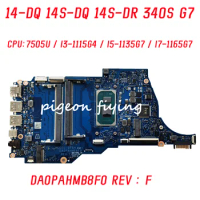 DA0PAHMB8F0 Mainboard For HP 14-DQ 14S-DQ 14S-DR 340S G7 Laptop Motherboard CPU:7505U I3-1115G4 I5-1135G7 I7-1165G7 100% Test OK