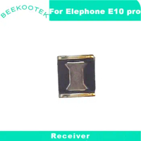 Elephone E10 Earpiece New Original Front Ear speaker receiver Repair Accessories for Elephone E10 Pro Mobile Phone
